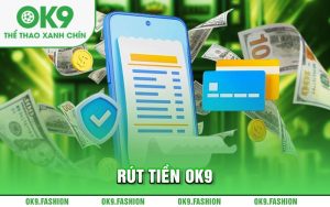 Rút tiền ok9