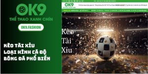 Kèo Tài Xỉu