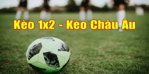 Kèo Châu Âu