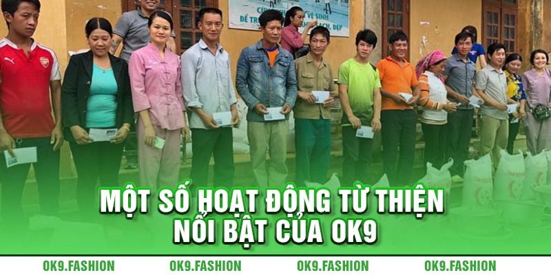 Những hoạt động thiện nguyện nổi bật của Ok9